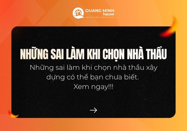 Những sai lầm khi chọn nhà thầu